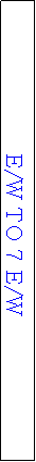 Text Box: E/W TO 7 E/W
