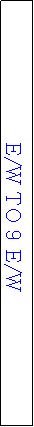 Text Box: E/W TO 9 E/W