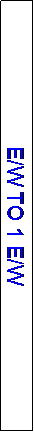 Text Box: E/W TO 1 E/W