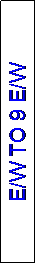 Text Box: E/W TO 9 E/W