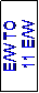 Text Box: E/W TO
 11 E/W