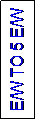 Text Box: E/W TO 5 E/W