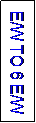 Text Box: E/W TO 6 E/W