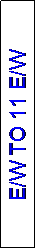 Text Box: E/W TO 11 E/W