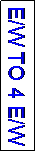 Text Box: E/W TO 4 E/W