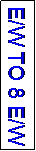 Text Box: E/W TO 8 E/W