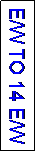 Text Box: E/W TO 14 E/W