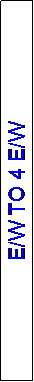Text Box: E/W TO 4 E/W