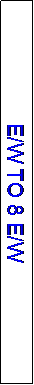 Text Box: E/W TO 8 E/W