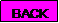 Text Box: BACK