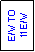 Text Box: E/W TO
 5 E/W