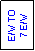 Text Box: E/W TO 
7 E/W