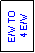 Text Box: E/W TO
 4 E/W