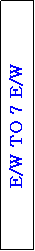 Text Box: E/W TO 7 E/W