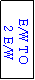 Text Box: E/W TO
 2 E/W