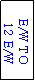 Text Box: E/W TO
 12 E/W