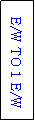 Text Box: E/W TO 1 E/W