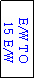 Text Box: E/W TO
 15 E/W