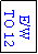 Text Box: E/W
TO 12