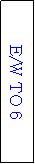 Text Box: E/W TO 6