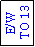 Text Box: E/W
TO 13