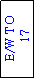 Text Box: E/W TO
 17
